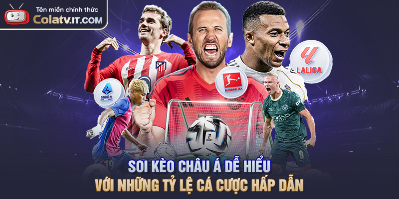 Soi Kèo Châu Á Dễ Hiểu Với Những Tỷ Lệ Cá Cược Hấp Dẫn